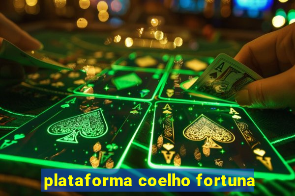 plataforma coelho fortuna